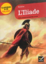 L'ILIADE (CLASSIQUES  CIE COL)