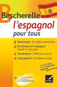 BESCHERELLE L'ESPAGNOL POUR TOUS - GRAMMAIRE, VOCABULAIRE, CONJUGAISON... (BESCHERELLE LAN)