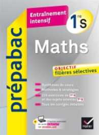 Prepabac Entrainement intensif : 1re - Maths - S