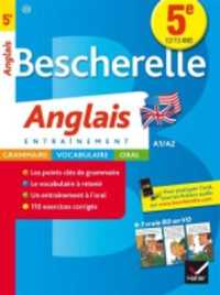 Les Cahiers Bescherelle - Anglais : Anglais 5e (12/13 ans)