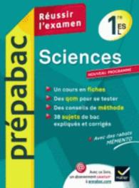 Prepabac Reussir l'examen : 1re - Sciences - ES/L