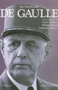 ドゴール事典<br>DICTIONNAIRE DE GAULLE