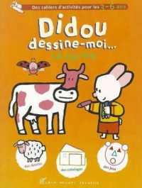 Didou Dessine-Moi La Ferme