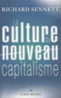 LA CULTURE DU NOUVEAU CAPITALISME