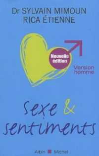 SEXE ET SENTIMENTS. VERSION HOMME