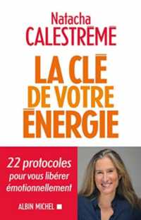 LA CLE DE VOTRE ENERGIE