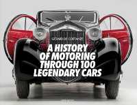 A History of Motoring through 100 Legendary Cars