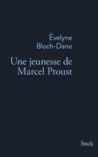 UNE JEUNESSE DE MARCEL PROUST (LA BLEUE)