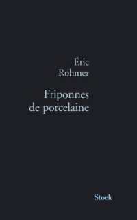 FRIPONNES DE PORCELAINE (LA BLEUE)