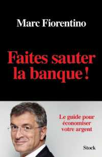 FAITES SAUTER LA BANQUE ! (ESSAIS - DOCUME)