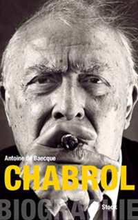 CHABROL - BIOGRAPHIE (ESSAIS - DOCUME)