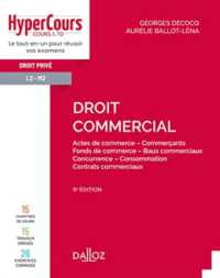 DROIT COMMERCIAL. 9E ED. - ACTES DE COMMERCE - COMMERCANTS - FONDS DE COMMERCE - BAUX COMMERCIAUX - (HYPERCOURS)