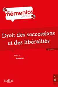 DROIT DES SUCCESSIONS ET DES LIBERALITES. 2E ED. (MEMENTOS)