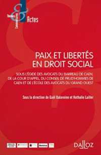 PAIX ET LIBERTES EN DROIT SOCIAL (THEMES COMMENTA)