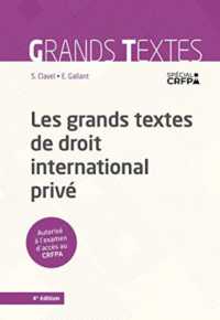 LES GRANDS TEXTES DE DROIT INTERNATIONAL PRIVE. 4E ED. (GRANDS ARRETS)
