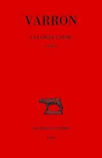 LA LANGUE LATINE. TOME VI : LIVRE X