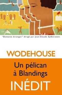 UN PELICAN A BLANDINGS (DOMAINE ETRANGE)
