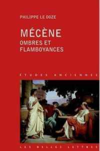 MECENE, OMBRES ET FLAMBOYANCES (ETUDES ANCIENNE)