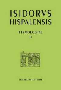 ETYMOLOGIES BOOK II - RHETORIC (AUTEURS LATINS)