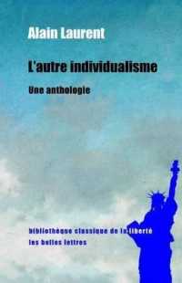 L'AUTRE INDIVIDUALISME (BIBLIOTHEQUE CLASSIQ)