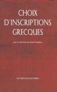 CHOIX D'INSCRIPTIONS GRECQUES (EPIGRAPHICA)