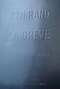 LA GREVE - ATLAS SHRUGGED