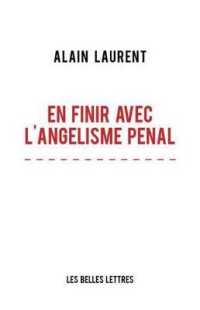 EN FINIR AVEC L'ANGELISME PENAL