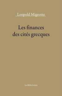 LES FINANCES DES CITES GRECQUES - AUX PERIODES CLASSIQUE ET HELLENISTIQUE (EPIGRAPHICA)