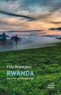 RWANDA - GOUVERNER APRES LE GENOCIDE