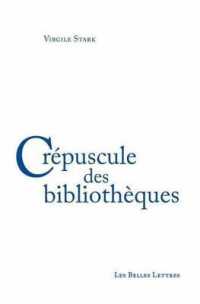 CREPUSCULE DES BIBLIOTHEQUES