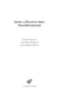 SARTRE. L'ETRE ET LE NEANT - NOUVELLES LECTURES
