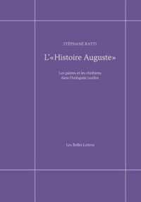 L'  HISTOIRE AUGUSTE  - LES PAIENS ET LES CHRETIENS DANS L'ANTIQUITE TARDIVE