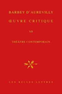 OEUVRE CRITIQUE VII - THEATRE CONTEMPORAIN. (BARBEY D'AUREVI)