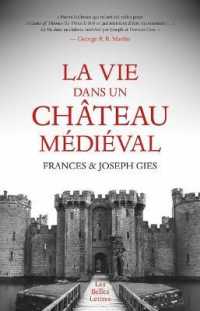 LA VIE DANS UN CHATEAU MEDIEVAL - ILLUSTRATIONS, NOIR ET BLANC