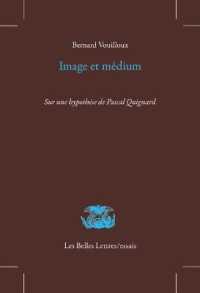 IMAGE ET MEDIUM - SUR UNE HYPOTHESE DE PASCAL QUIGNARD - ILLUSTRATIONS, COULEUR (LES BELLES LETT)