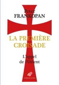 LA PREMIERE CROISADE - L'APPEL DE L'ORIENT - ILLUSTRATIONS, NOIR ET BLANC