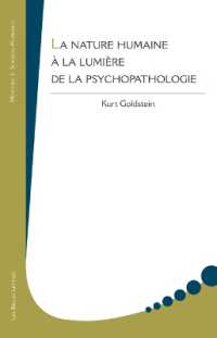 LA NATURE HUMAINE A LA LUMIERE DE LA PSYCHOPATHOLOGIE (MEDECINE  SCIENCES)