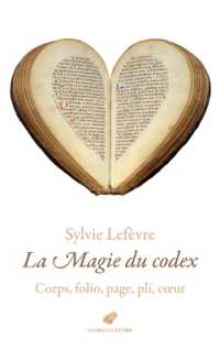 LA MAGIE DU CODEX - CORPS, FOLIO, PAGE, PLI, COEUR - ILLUSTRATIONS, NOIR ET BLANC