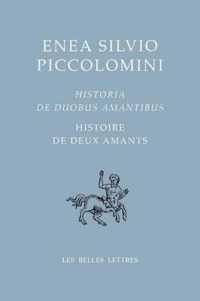 HISTOIRE DE DEUX AMANTS / HISTORIA DE DUOBUS AMANTIBUS - EDITION BILINGUE (BIBLIOTHEQUE IT)