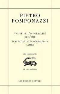 TRAITE DE L'IMMORTALITE DE L'AME / TRACTATUS DE IMMORTALITATE ANIMAE (CLASSIQUES DE L)
