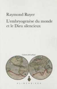 L'EMBRYOGENESE DU MONDE ET LE DIEU SILENCIEUX (CONTINENTS PHILOSOPH)