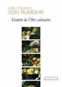 L'ESPRIT DE L'ART CULINAIRE (L'ESPRIT ET LES)