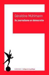 DU JOURNALISME EN DEMOCRATIE (CRITIQUE DE LA)