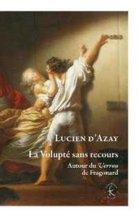 LA VOLUPTE SANS RECOURS - AUTOUR DU VERROU DE FRAGONARD - ILLUSTRATIONS, NOIR ET BLANC