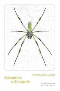 SPLENDEURS DE L'ARAIGNEE (DE NATURA RERUM)