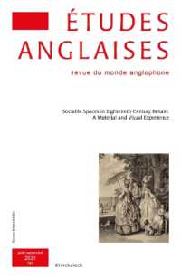 ETUDES ANGLAISES - N 3/2021 - SOCIABLE SPACES IN EIGHTEENTH-CENTURY BRITAIN: A MATERIAL AND VISUAL E (ETUDES ANGLAISE)