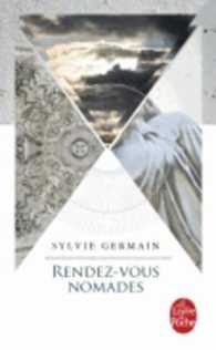 RENDEZ-VOUS NOMADES (LE LIVRE DE POCHE)