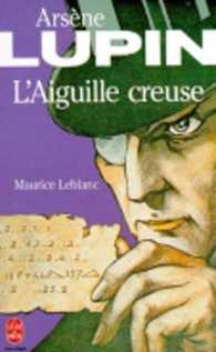 モーリス・ルブラン『奇巌城』（原書）<br>L'AIGUILLE CREUSE - ARSENE LUPIN (POLICIERS)
