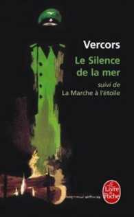 ヴェルコール『海の沈黙』（原書）<br>LE SILENCE DE LA MER. ET AUTRES RECITS: ET AUTRES RÉCITS (LE LIVRE DE POCHE)
