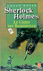 LE CHIEN DES BASKERVILLE (SHERLOCK HOLMES)